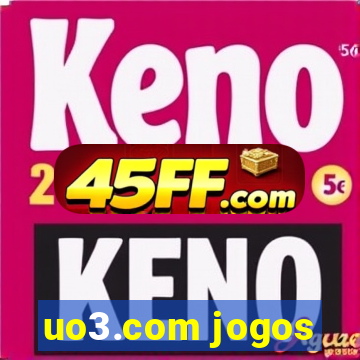 uo3.com jogos